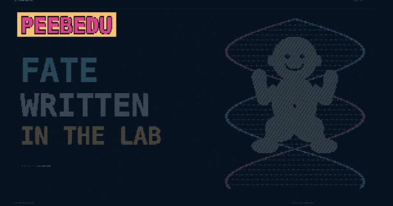 Fate Written in the Lab